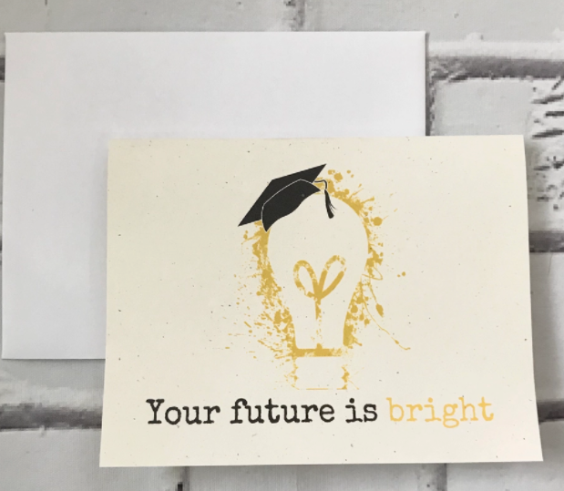 Your Future is Bright - Recycled Material - Graduation Card