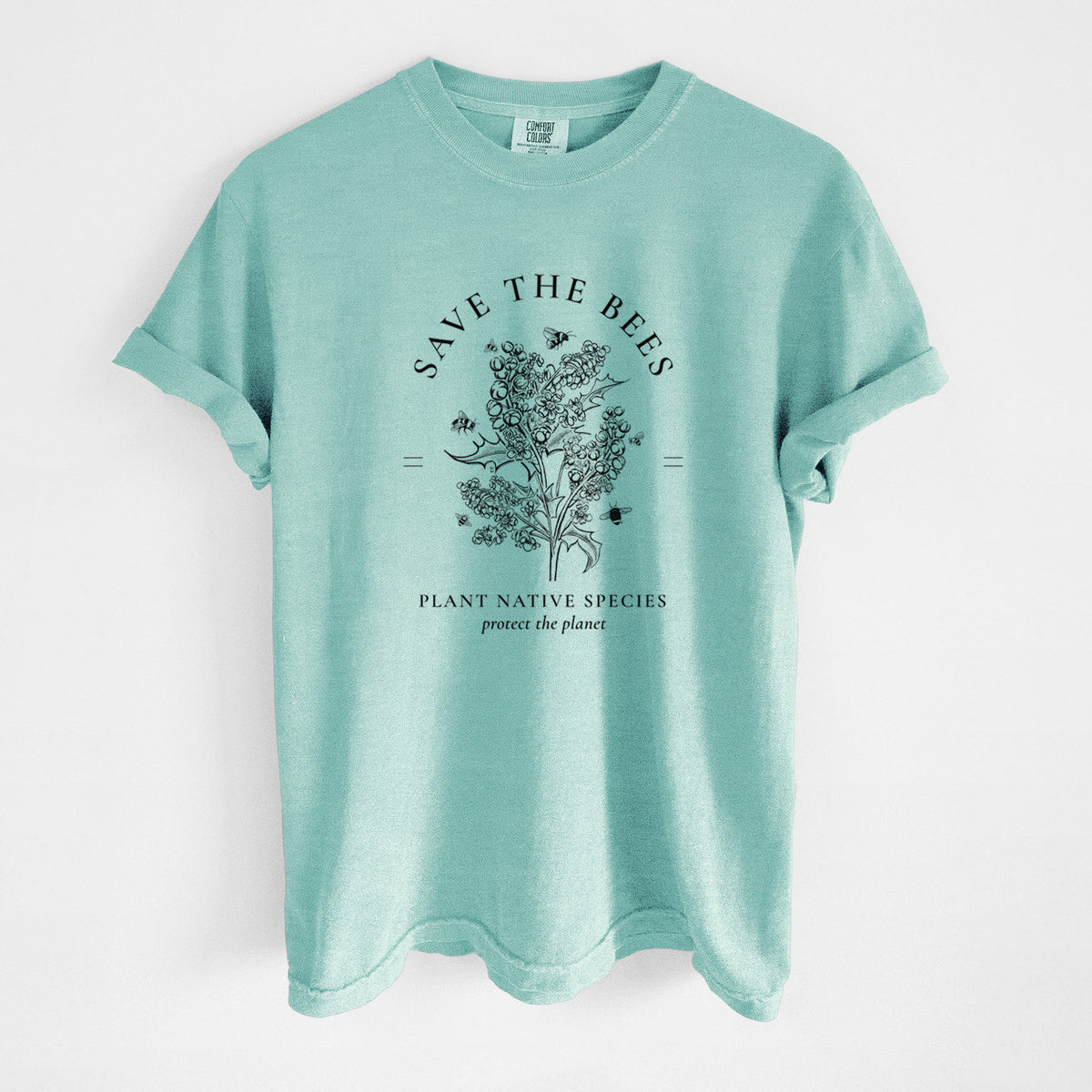 Because Tees - Save the Bees Plant Native Species